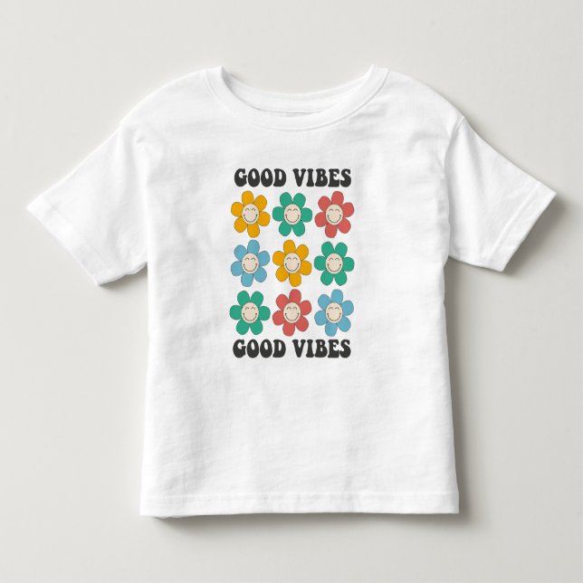 Good Vibes Retro Colorful Daisy Flowers Toddler T-shirt (Front)