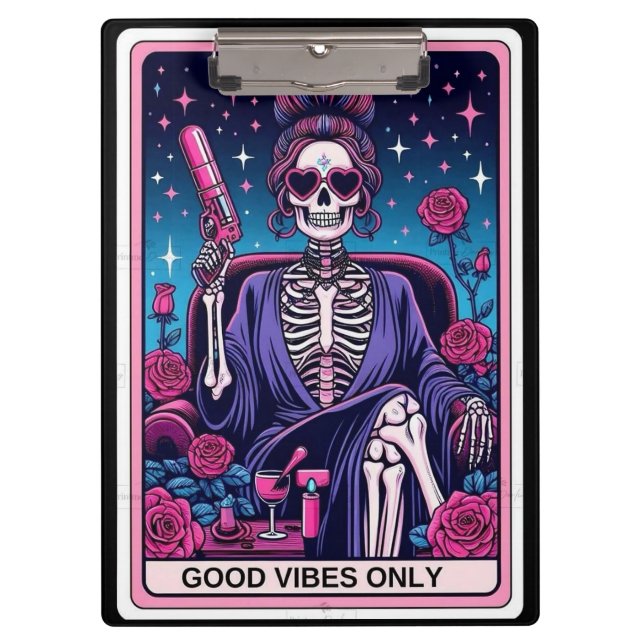 Good Vibes Skeleton Tarot – Mystic Gothic Office Clipboard (Front)