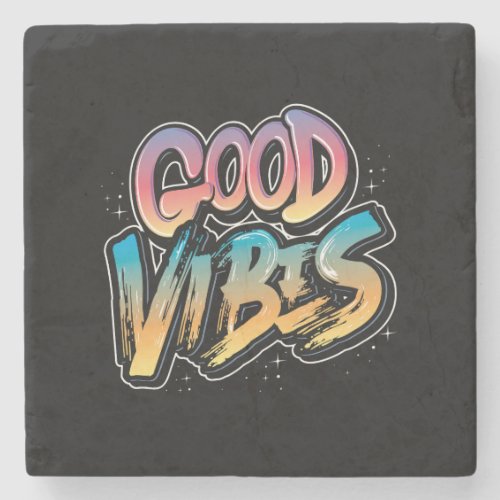 good_vibes_slogan_graphic_typography stone coaster