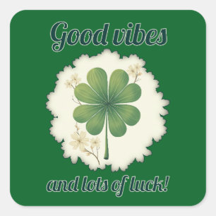 Good Vibes St Patrick’s Day Shirt – Autocolante Square Sticker