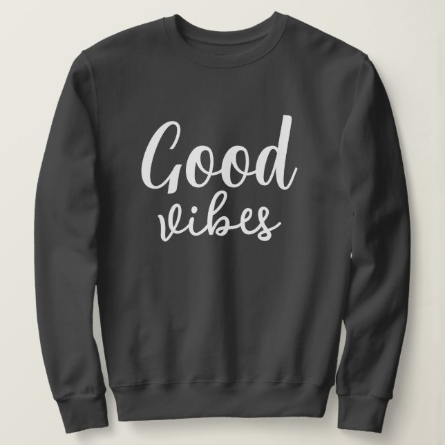 Good Vibes Stylish Modern Minimal Monogram Grey Sweatshirt (Design Front)