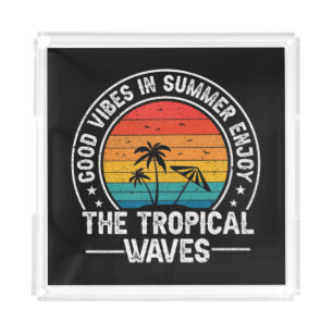 Good Vibes Summer Tropical Waves Acrylic Tray