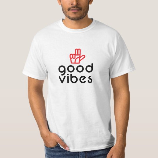 good vibes T-Shirt