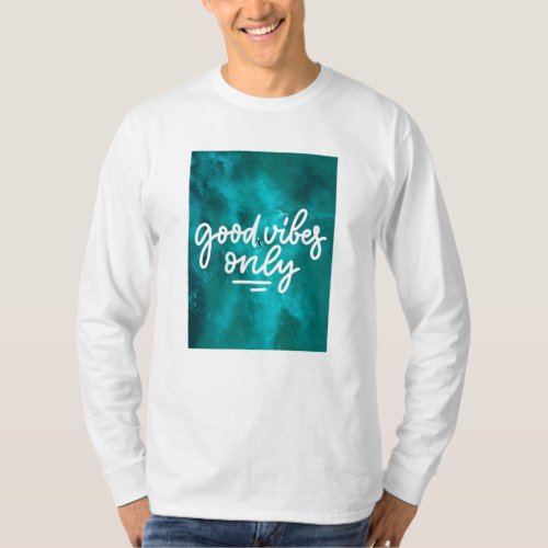 good vibes T_Shirt