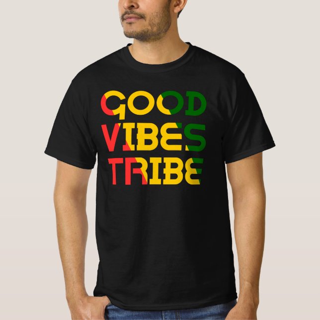 Good Vibes Tribe Irie Rasta Reggae Good Vibes Only T-Shirt (Front)