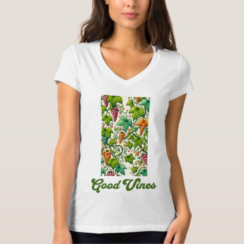 Good Vibes Vines Wines T_Shirt