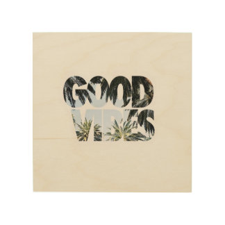 Good Vibes ~ Wooden Wall Art