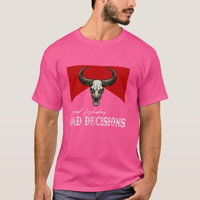 Good Whiskey Bad Decision Graphic Art West Cactus  T-Shirt (Front)