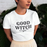 Good Witch Black and White Womens Halloween T-Shirt<br><div class="desc">Celebrate Halloween in style with this custom "Good Witch" typography design shirt that can be customized with your preferred Good or Bad or Other Witch text. Includes a black scroll design accent.</div>