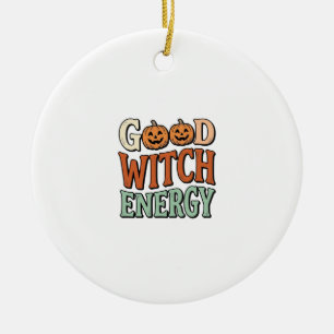 Good Witch Energy Vintage Halloween Vector Design_ Ceramic Ornament