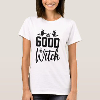 Good Witch Halloween Funny Clothes for Women T-Shirt