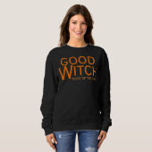 Good Witch Most of the Time Halloween Funny Sweatshirt (Front Full)