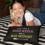 Good Witch or a Bad Witch Black Halloween Quote Lumbar Pillow<br><div class="desc">This funny Halloween lumbar pillow features the quote "Are you a good witch or a bad witch?" typography design in white,  pink,  and yellow green colors with witch's broomstick accent.</div>