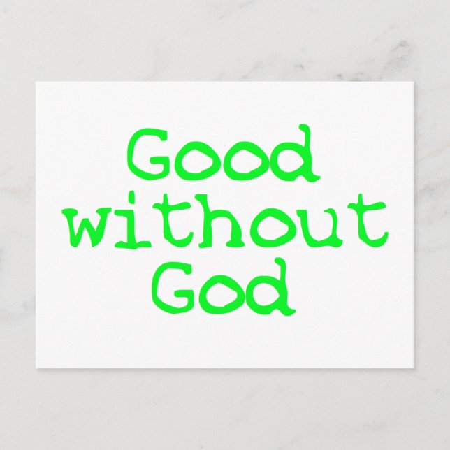 Good without God bright green Postcard (Front)