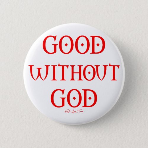 Good Without God Button