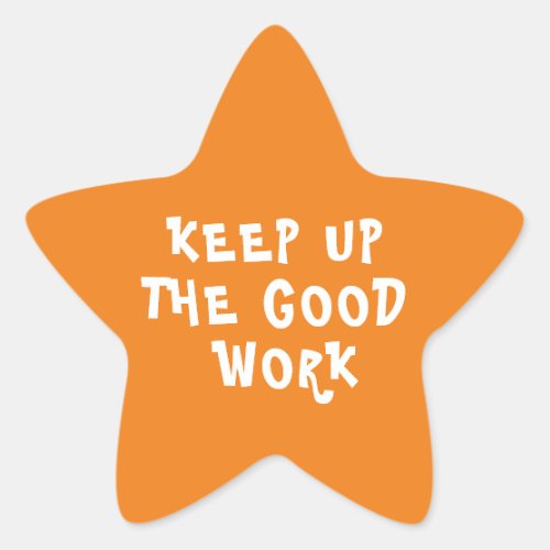 Good Work Teacher Encouragement Pink Star Sticker
