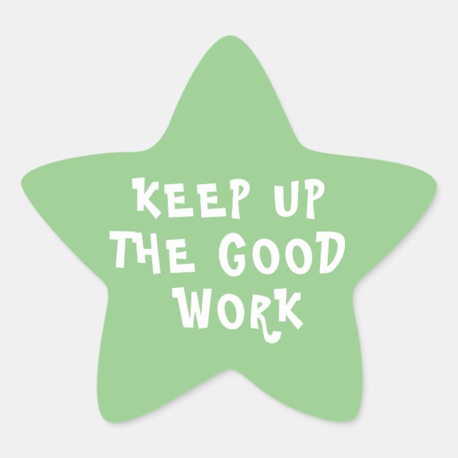 Good Work Teacher Encouragement  Star Sticker (Front)