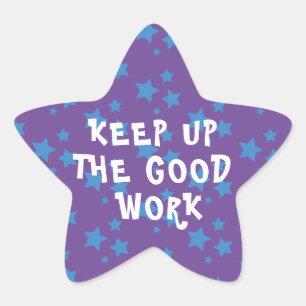 Good Work Teacher Encouragement Star Sticker