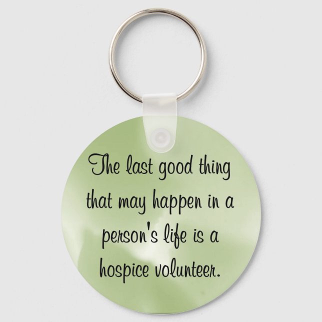 Good Works of the Hospice Volunteer Keychain (Front)