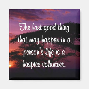 Good Works of the Hospice Volunteer Magnet