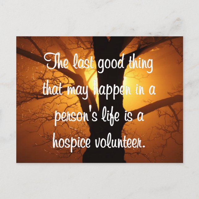 Good Works of the Hospice Volunteer Postcard (Front)