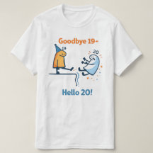 Goodbye 19 – Hello 20 Unisex T‑Shirt