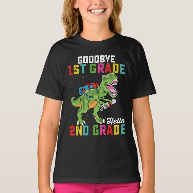 Goodbye 1st Grade Hello 2nd Grade T Rex Dinosaur T-Shirt (Front)