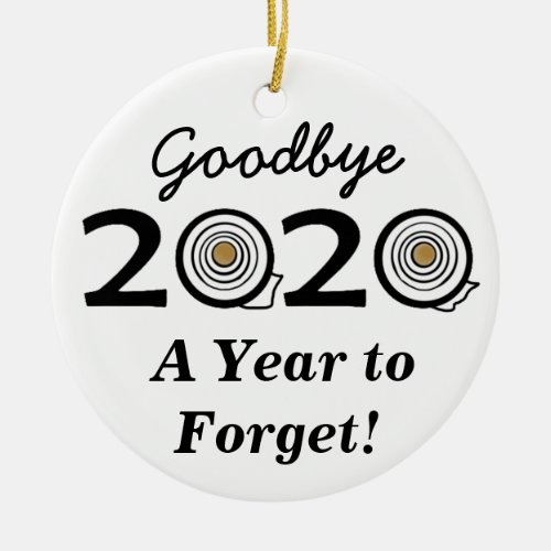 Goodbye 2020 A Year to Forget Toilet Paper Ceramic Ornament