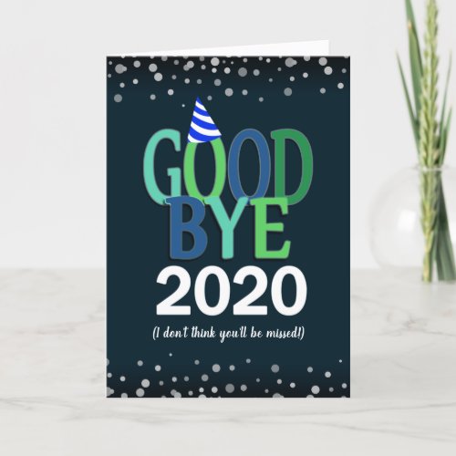 Goodbye 2020 Funny New Years Holiday Card