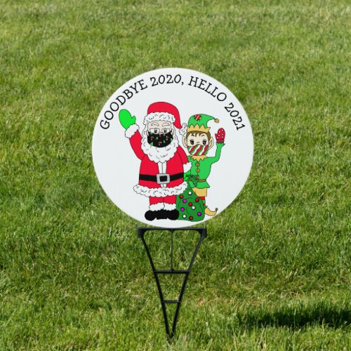 Goodbye 2020 Hello 2021 Santa in FaceMask Christma Sign