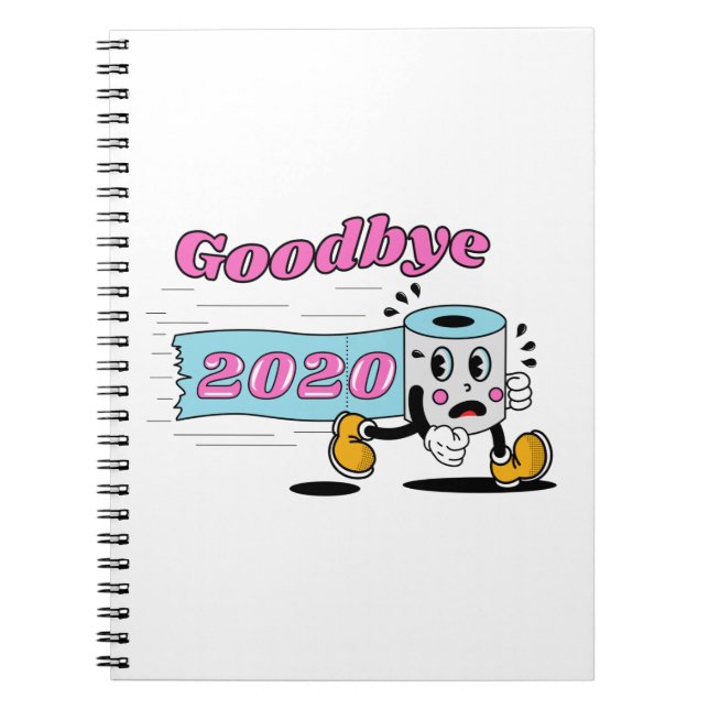 Goodbye 2020 - It’s finally over Notebook (Front)