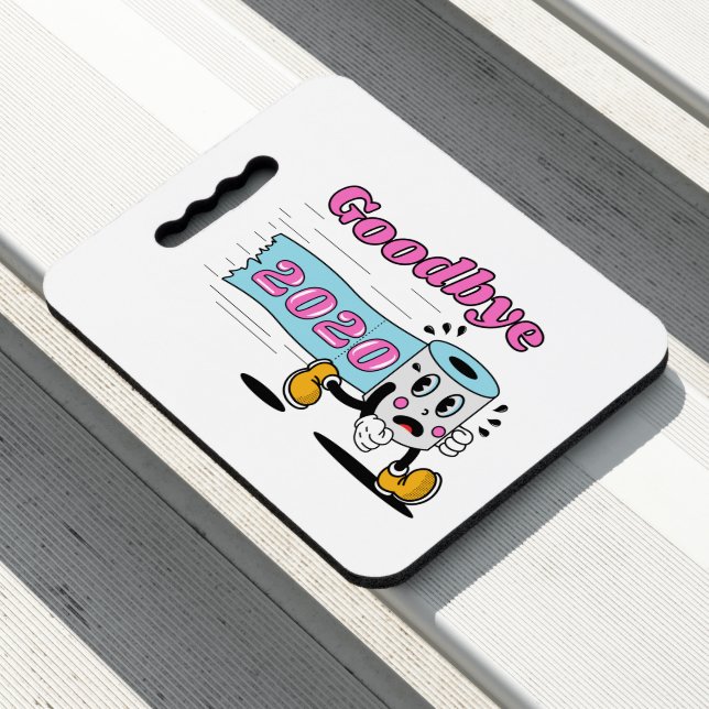 Goodbye 2020 - It’s finally over Seat Cushion (In Situ)