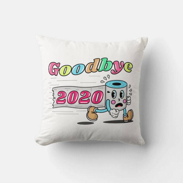 Goodbye 2020 - It’s finally over Throw Pillow (Front)
