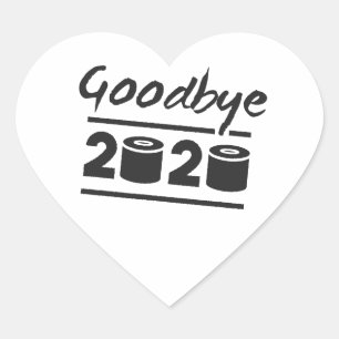 Goodbye 2020 Toilet paper – it’s finally over Heart Sticker