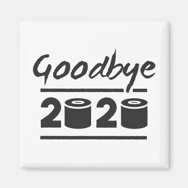 Goodbye 2020 Toilet paper – it’s finally over Magnet (Front)