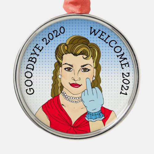 Goodbye 2020 Welcome 2021 Funny Retro Christmas Metal Ornament