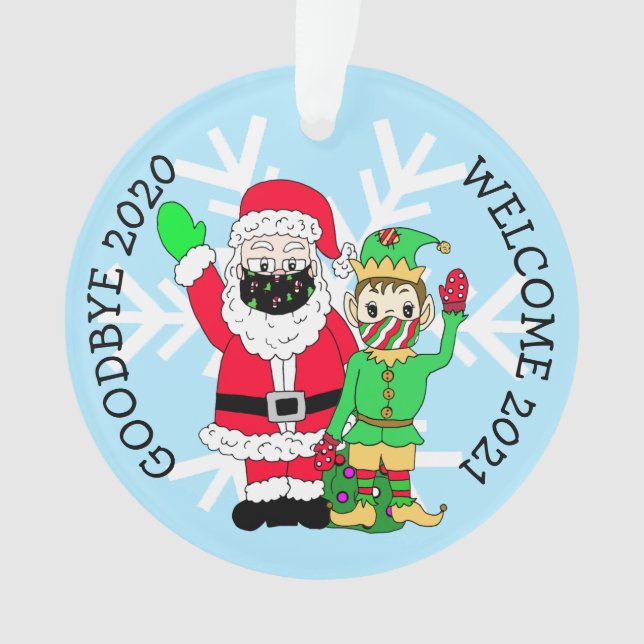 Goodbye 2020 Welcome 2021 Santa Facemask Christmas Ornament (Front)