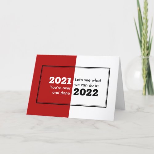 Goodbye 2021 Hello 2022 New Year Holiday Card