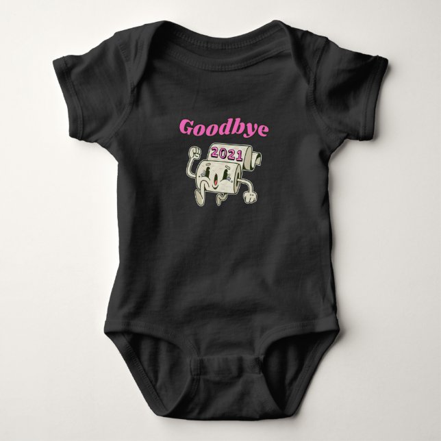 Goodbye 2021 Toilet paper roll Baby Bodysuit (Front)