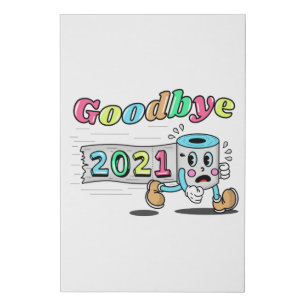 Goodbye 2021 Toilet paper roll Faux Canvas Print