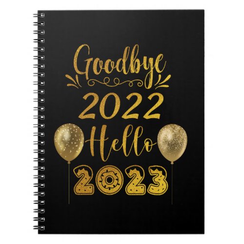 Goodbye 2022 Hello 2023 Golden Glitter Balloons Notebook