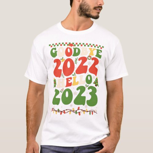 Goodbye 2022 Hello 2023 Retro Men T_Shirt