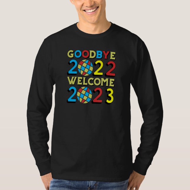 Goodbye 2022 Welcome 2023 Disco Balls T-Shirt (Front)