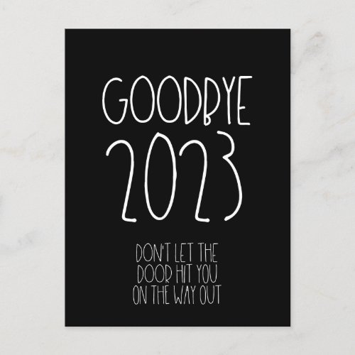 Goodbye 2023 Modern funny New Year Postcard