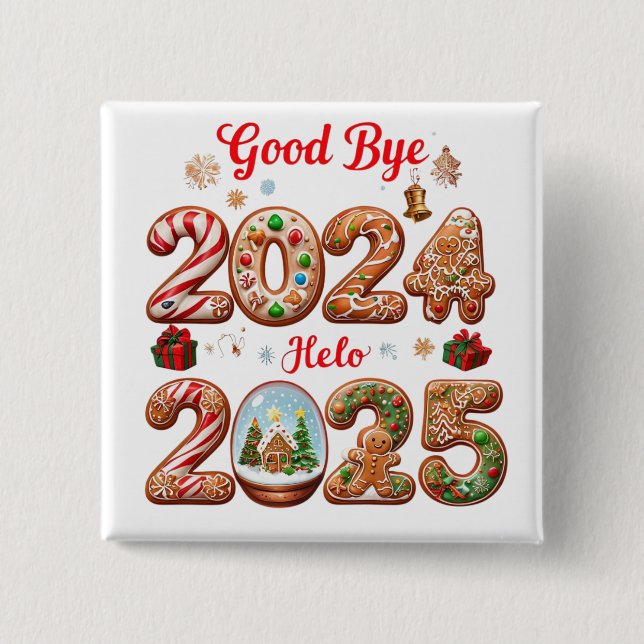 Goodbye 2024 Hello 2025 Happy New year Design Button (Front)