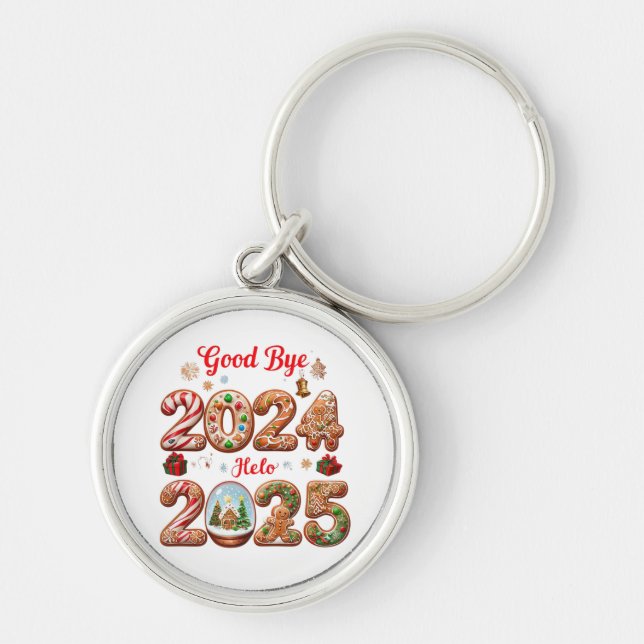 Goodbye 2024 Hello 2025 Happy New Year Design Keychain (Front)