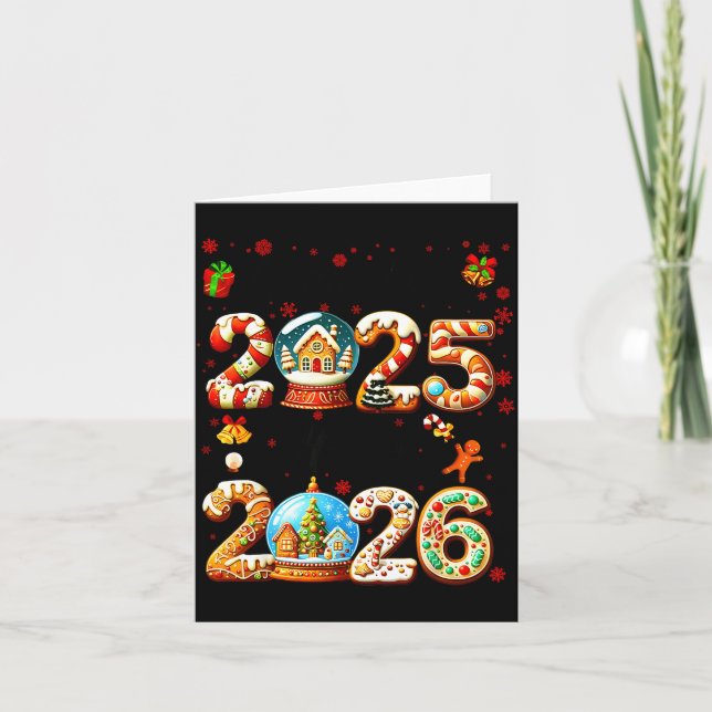 Goodbye 2025 Hello 2026 Christmas And Happy New Ye Card (Front)