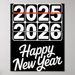 Goodbye 2025 Hello 2026 Clock Happy New Year Party Poster