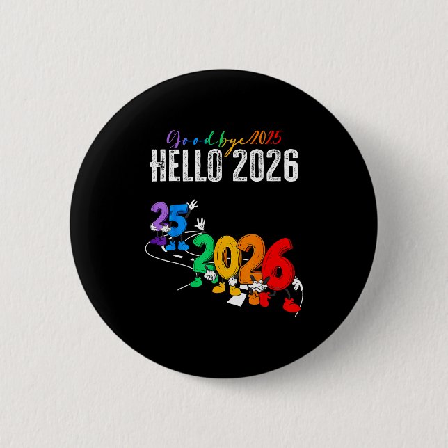 Goodbye 2025 Hello 2026 Funny Cartoon New Year Boy Button (Front)