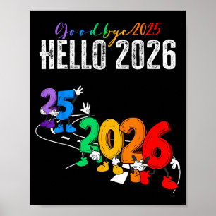 Goodbye 2025 Hello 2026 Funny Cartoon New Year Boy Poster